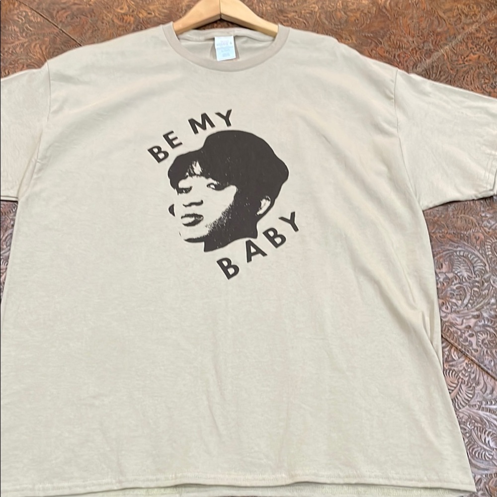 Be My Baby T-shirt…unisex, New w/o tags